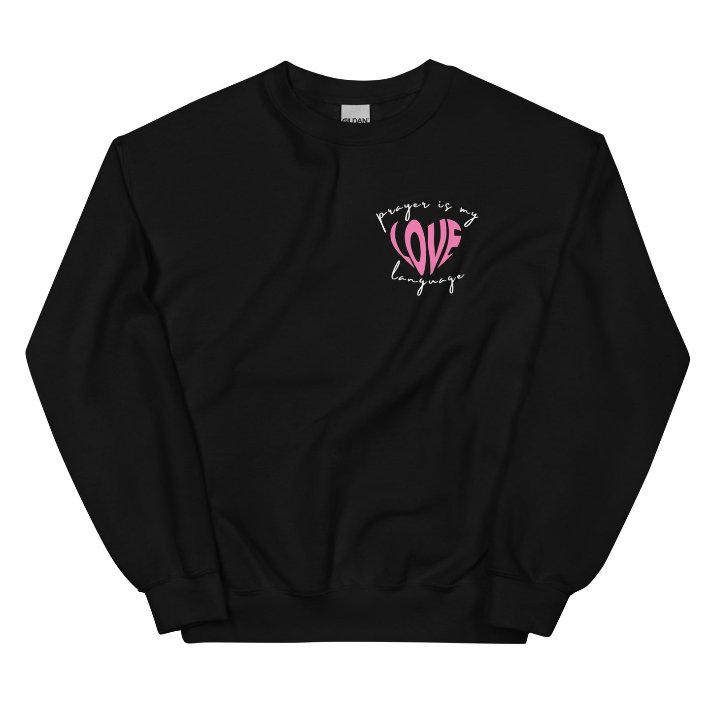 Black “Prayer Is My Love Language” Unisex Sweatshirt