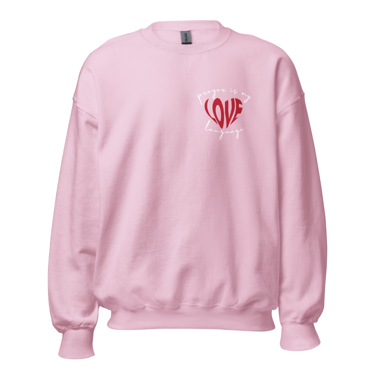 Pink “Prayer Is My Love Language” Unisex Sweatshirt