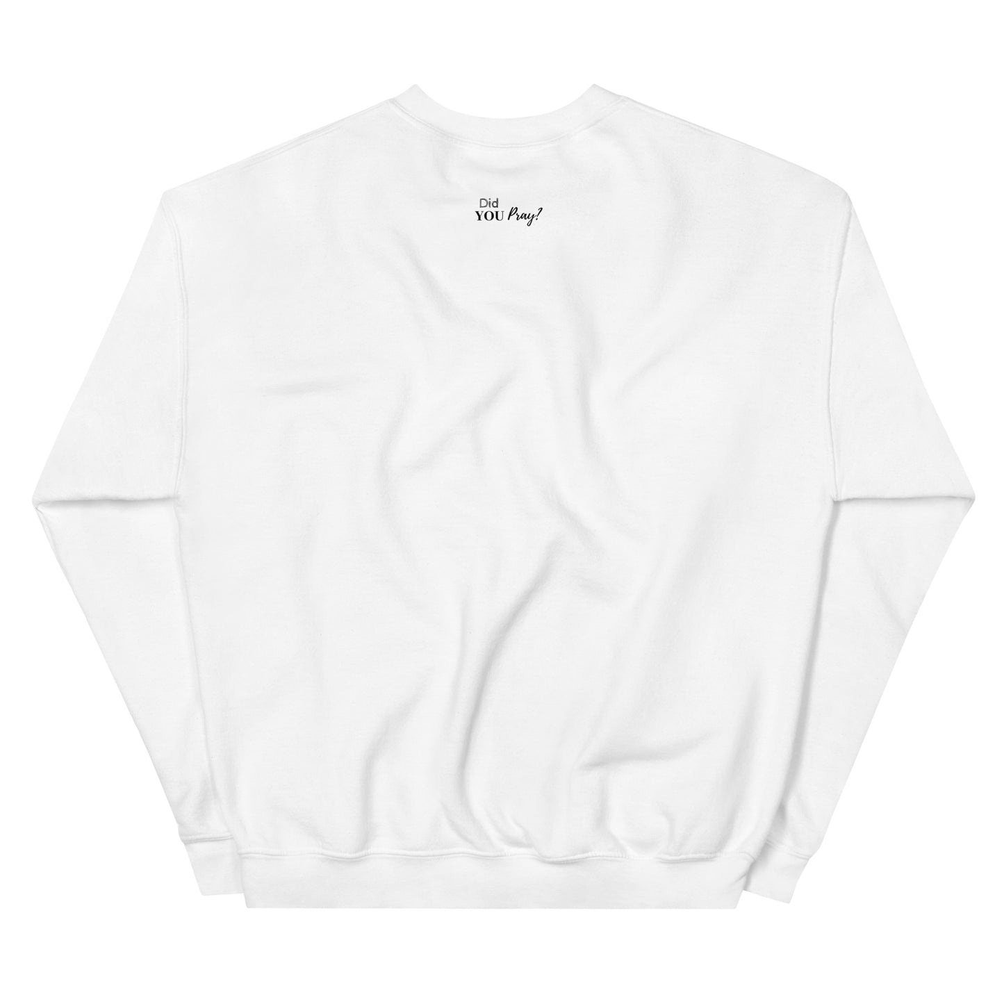 White “Prayer Is My Love Language” Unisex Sweatshirt