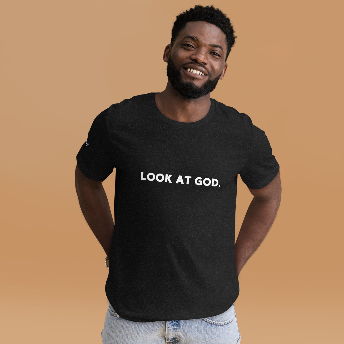 LOOK AT GOD Tee