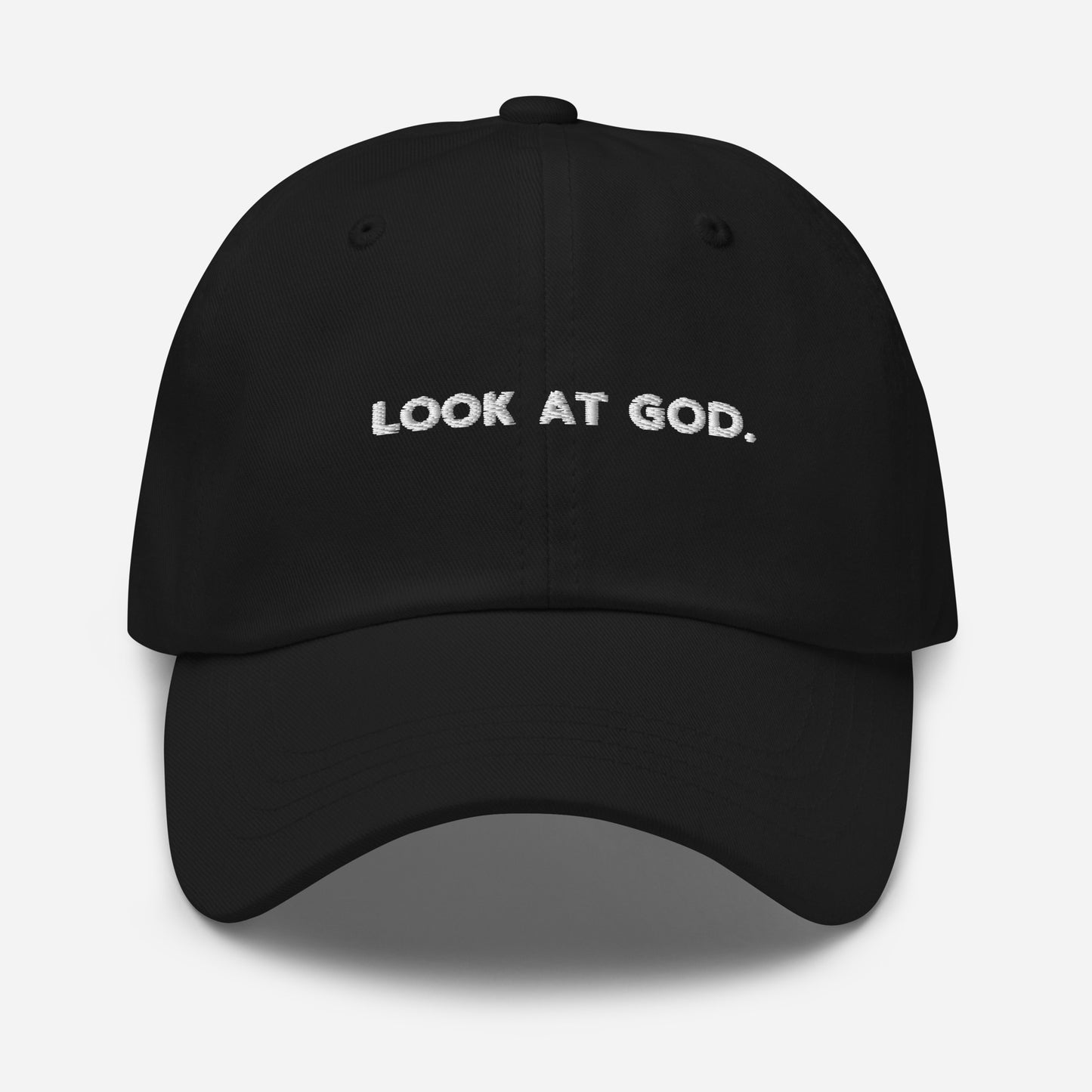 LOOK AT GOD Dad Hat