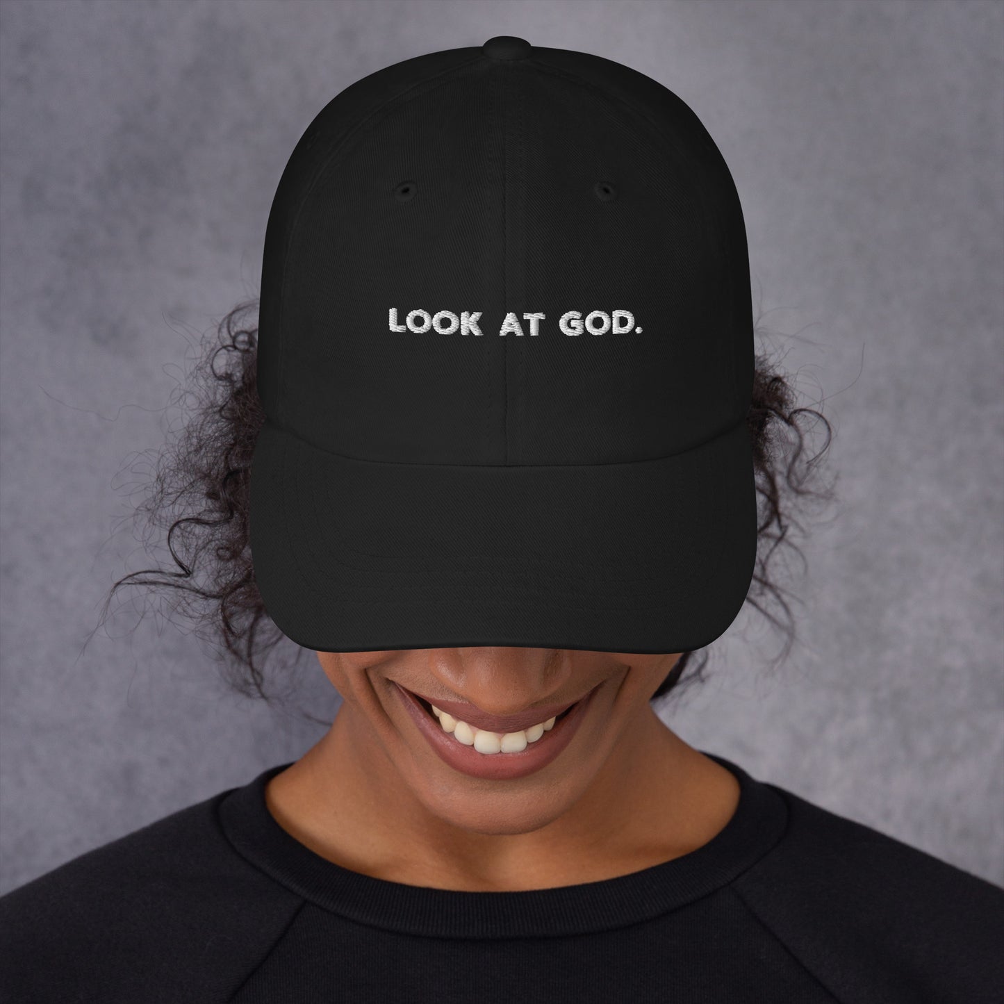 LOOK AT GOD Dad Hat